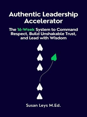 cover image of Authentic Leadership Accelerator